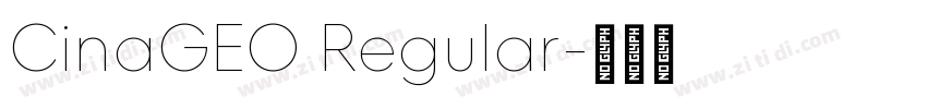 CinaGEO Regular字体转换
